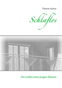 schlaflos